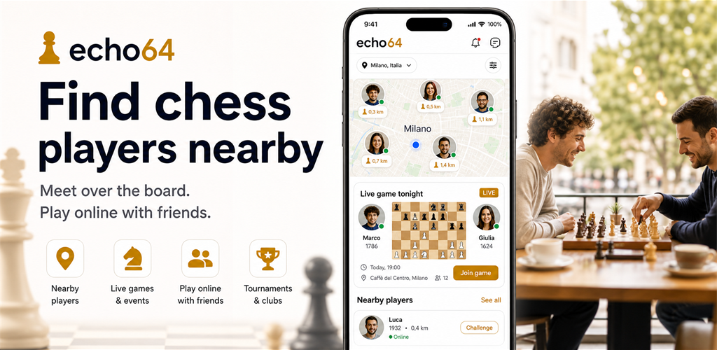 Echo64 - The Chess Social: trova giocatori di scacchi vicino a te e gioca online
